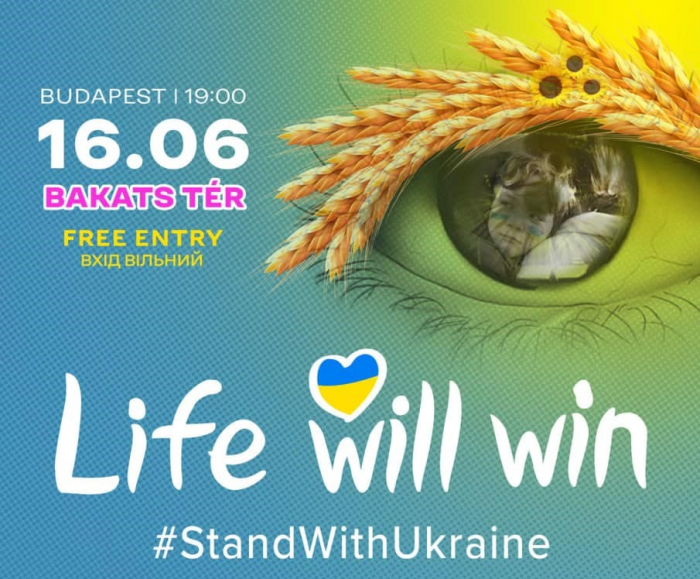 16 червня у Будапешті відбудеться благодійний концерт на підтримку України «Життя переможе»
